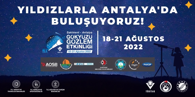 2022 Yılı Gökyüzü Gözlem Etkinlikleri’nin Son Durağı Antalya