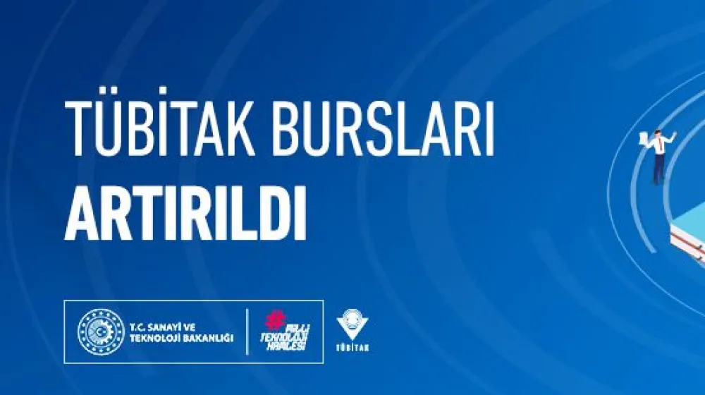 TÜBİTAK Bursları Artırıldı