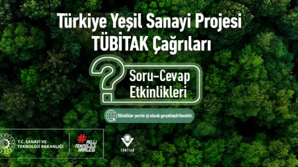 Dünya Bankası Türkiye Yeşil Sanayi Projesi TÜBİTAK Çağrıları Soru-Cevap Etkinlikleri