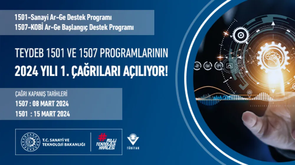 TEYDEB 1501-1507 Programlarının 2024 Yılı 1. Çağrıları Açılıyor