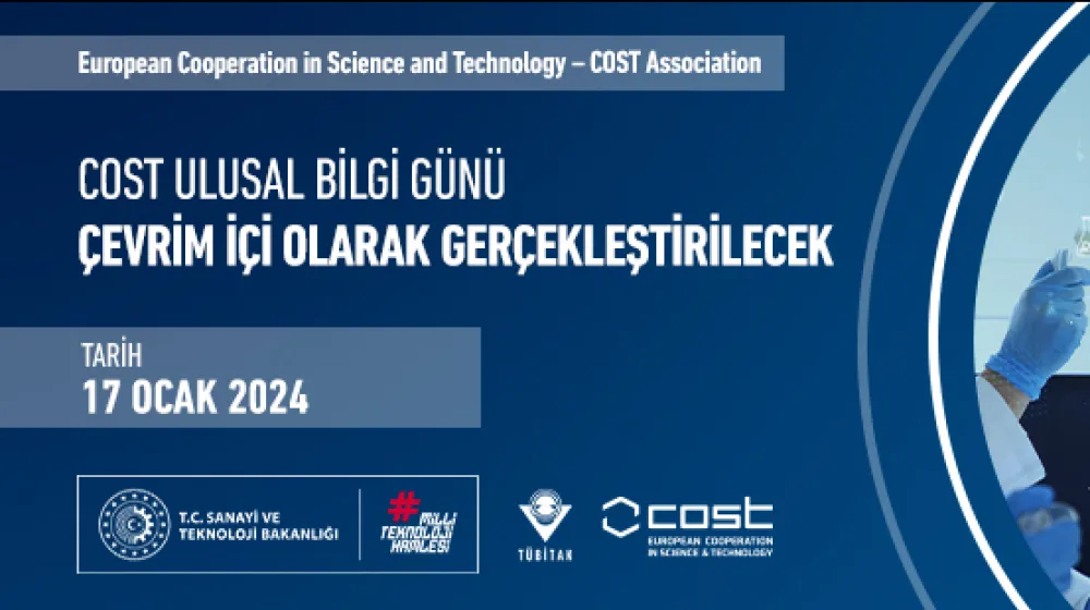 COST Ulusal Bilgi Günü 17 Ocak 2024 Tarihinde Çevrim İçi Olarak Gerçekleştirilecek