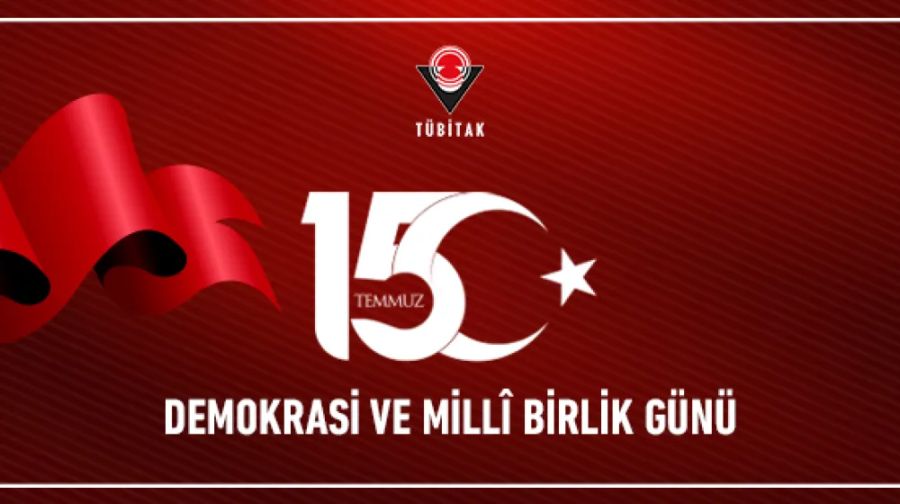 https://tubitak.gov.tr/sites/default/files/15_temmuz_ana_2.jpg
