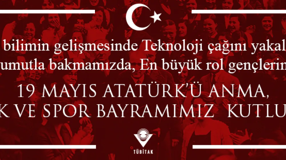https://tubitak.gov.tr/sites/default/files/19_mayis_ana_2_0.jpg