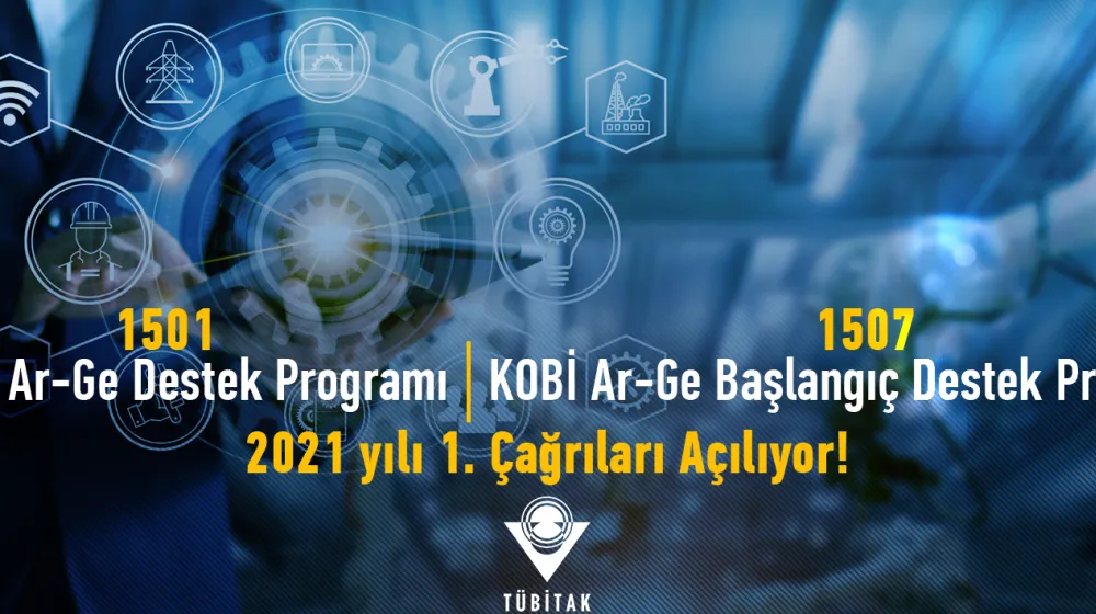 https://tubitak.gov.tr/sites/default/files/2021-1_1501_ve_1507_ana.jpg