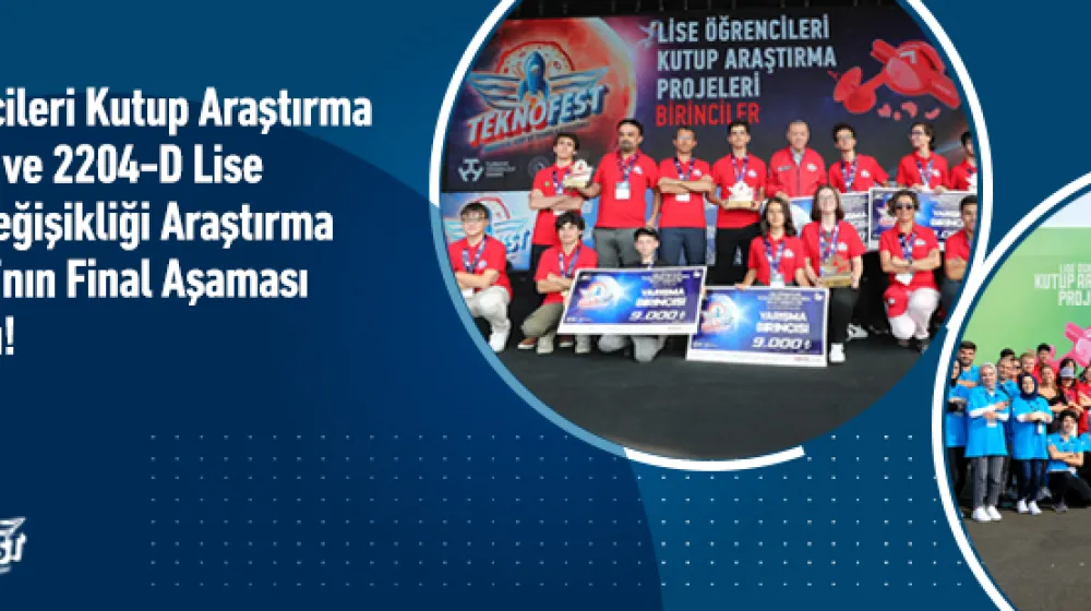 https://tubitak.gov.tr/sites/default/files/ana-2204-c_lise_ogrencileri_kutup_arastirma_projeleri_yarismasi_ve_2204-d_lise_ogrencileri_iklim_degisikligi_arastirma_projeleri_yarismasinin_final_asamasi_proje_degerlendirme_sonuclari_aciklandi-manset.jpg
