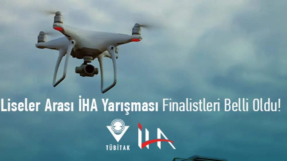 https://tubitak.gov.tr/sites/default/files/lise_iha_2_940x310.jpg