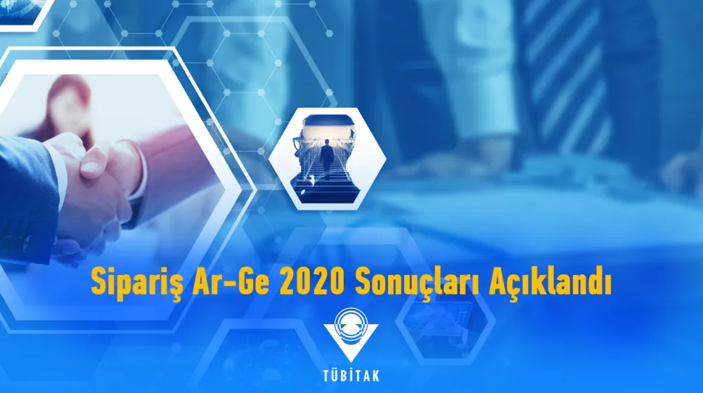 https://tubitak.gov.tr/sites/default/files/siparis_ar-ge_2020_sonuc_duyuru_0.jpg