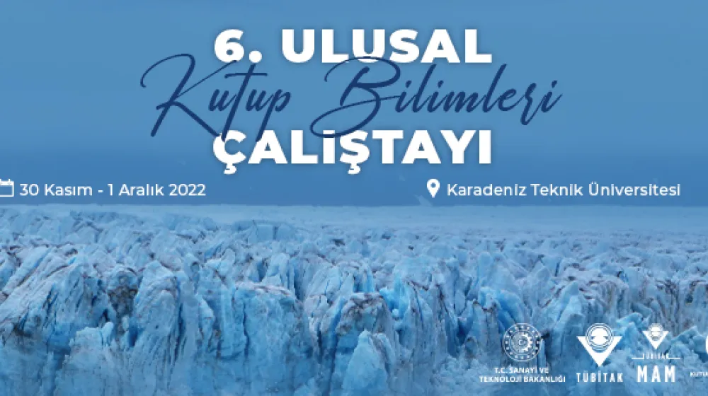 https://tubitak.gov.tr/sites/default/files/tbit_vsl_22_0445_6_ulusal_kutup_calistayi_940x310px_280922.jpg