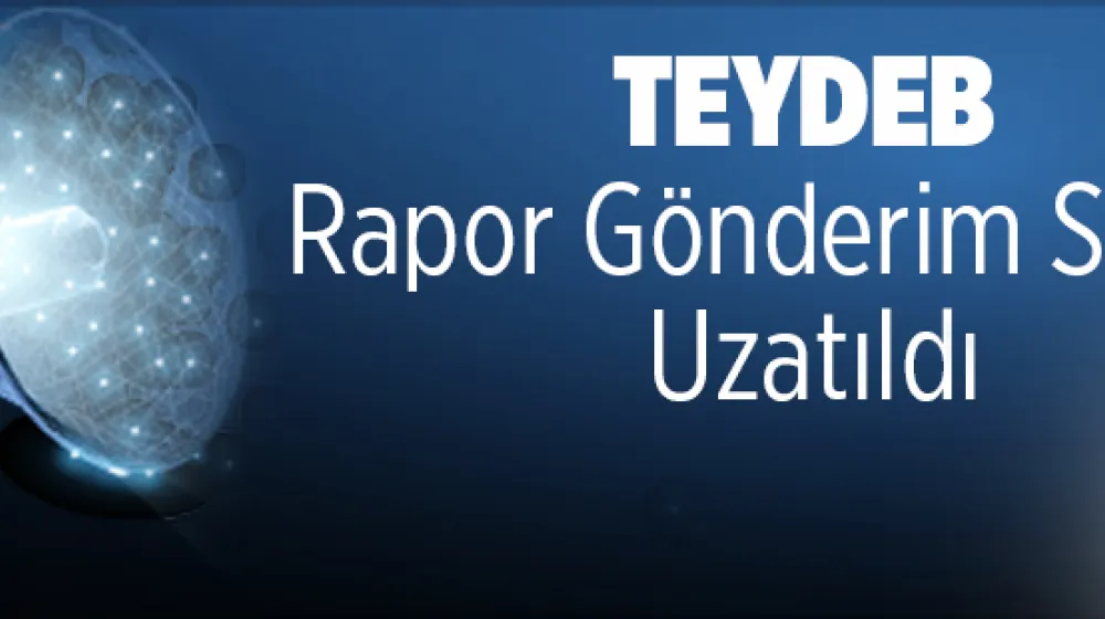 https://tubitak.gov.tr/sites/default/files/teydeb_rapor_gonderim_suresi_uzatildi-ana.jpg