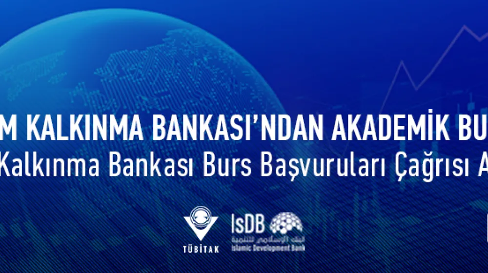 https://tubitak.gov.tr/sites/default/files/tubitak_islam_kalkinma_bankasi_burs_cagrisi_4_150121.jpg