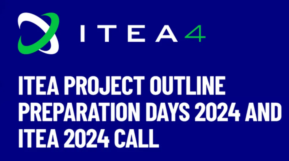 ITEA Project Outline Preparation Days 2024 and ITEA 2024 Call