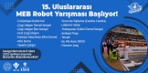 15. Uluslararası MEB Robot Yarışması Başlıyor!