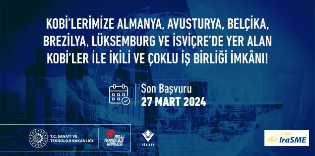 KOBİ’lerimize Almanya, Avusturya, Belçika, Brezilya, Lüksemburg ve İsviçre’de Yer Alan KOBİ’ler ile İkili ve Çoklu İş Birliği İmkânı!