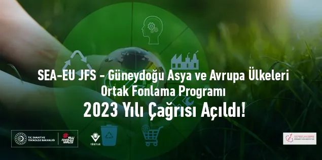 SEA-EU JFS - Güneydoğu Asya ve Avrupa Ülkeleri Ortak Fonlama Programı  2023 Yılı Çağrısı Açıldı!