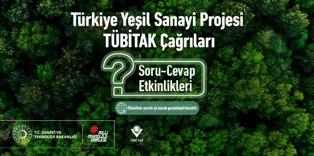 Dünya Bankası Türkiye Yeşil Sanayi Projesi TÜBİTAK Çağrıları Soru-Cevap Etkinlikleri