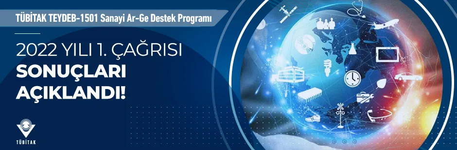 https://tubitak.gov.tr/sites/default/files/1501_sanayi_ar-ge_destek_programi_2022_yili_1._cagrisi_sonuclari_aciklandi-ana.jpg