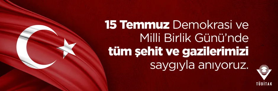 https://tubitak.gov.tr/sites/default/files/15_temmuz_ana.jpg https://tubitak.gov.tr/sites/default/files/15_temmuz_ana.jpg