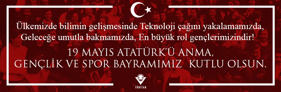 https://tubitak.gov.tr/sites/default/files/19_mayis_ana_2_0.jpg https://tubitak.gov.tr/sites/default/files/19_mayis_ana_2_0.jpg