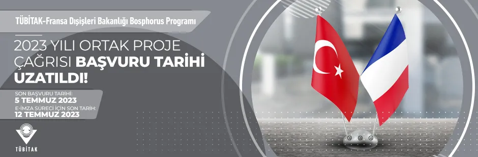 https://tubitak.gov.tr/sites/default/files/2509_-_tubitak_-_fransa_disisleri_bakanligi_bosphorus_ikili_isbirligi_cagrisi_basvuru_tarihi_uzatildi-ana.jpg https://tubitak.gov.tr/sites/default/files/2509_-_tubitak_-_fransa_disisleri_bakanligi_bosphorus_ikili_isbirligi_cagrisi_basvuru_tarihi_uzatildi-ana.jpg