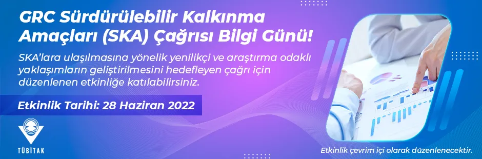 https://tubitak.gov.tr/sites/default/files/grc_surdurulebilir_kalkinma_amaclari_ska_cagrisi_bilgi_gunu_28_haziran_2022_tarihinde_cevrim_ici_olarak_duzenlenecektir-ana.jpg https://tubitak.gov.tr/sites/default/files/grc_surdurulebilir_kalkinma_amaclari_ska_cagrisi_bilgi_gunu_28_haziran_2022_tarihinde_cevrim_ici_olarak_duzenlenecektir-ana.jpg