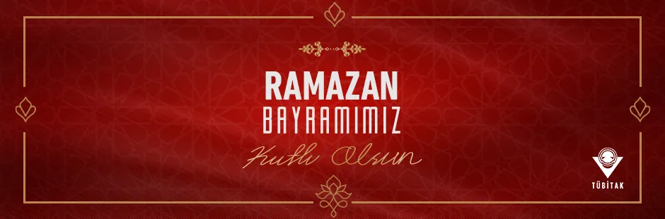 https://tubitak.gov.tr/sites/default/files/ramazan_ana_0.jpg