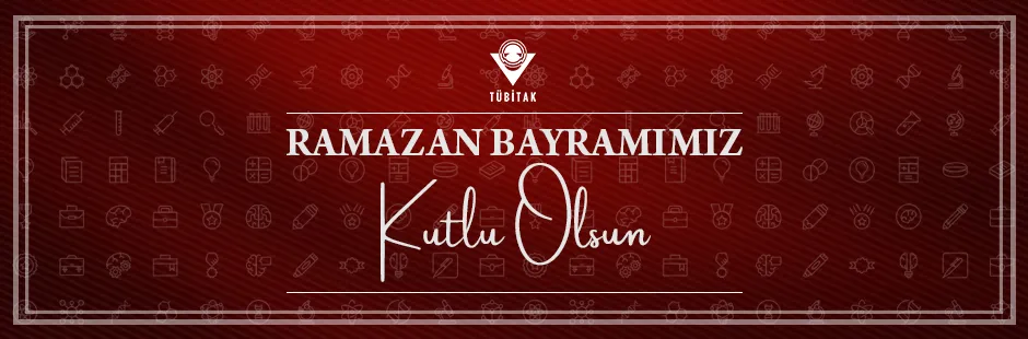 https://tubitak.gov.tr/sites/default/files/ramazan_bayrami_2023ana_gorsel.jpg https://tubitak.gov.tr/sites/default/files/ramazan_bayrami_2023ana_gorsel.jpg