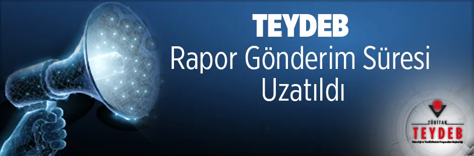 https://tubitak.gov.tr/sites/default/files/teydeb_rapor_gonderim_suresi_uzatildi-ana.jpg