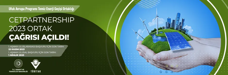 https://tubitak.gov.tr/sites/default/files/ufukavrupa_cetpartnership_cagri_anagorsel_2.jpg https://tubitak.gov.tr/sites/default/files/ufukavrupa_cetpartnership_cagri_anagorsel_2.jpg