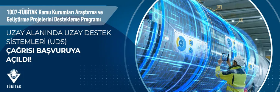 https://tubitak.gov.tr/sites/default/files/uzay_alaninda_uzay_destek_sistemleri_uds_cagrisi_basvuruya_acildi-ana.jpg https://tubitak.gov.tr/sites/default/files/uzay_alaninda_uzay_destek_sistemleri_uds_cagrisi_basvuruya_acildi-ana.jpg