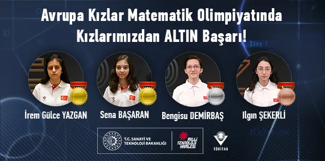 Avrupa Kızlar Matematik Olimpiyatında Kızlarımızdan ALTIN Başarı!