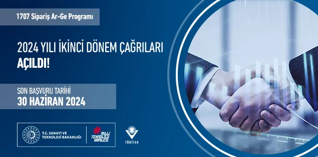 1707 Sipariş Ar-Ge 2024 Yılı İkinci Dönem Çağrıları Açıldı