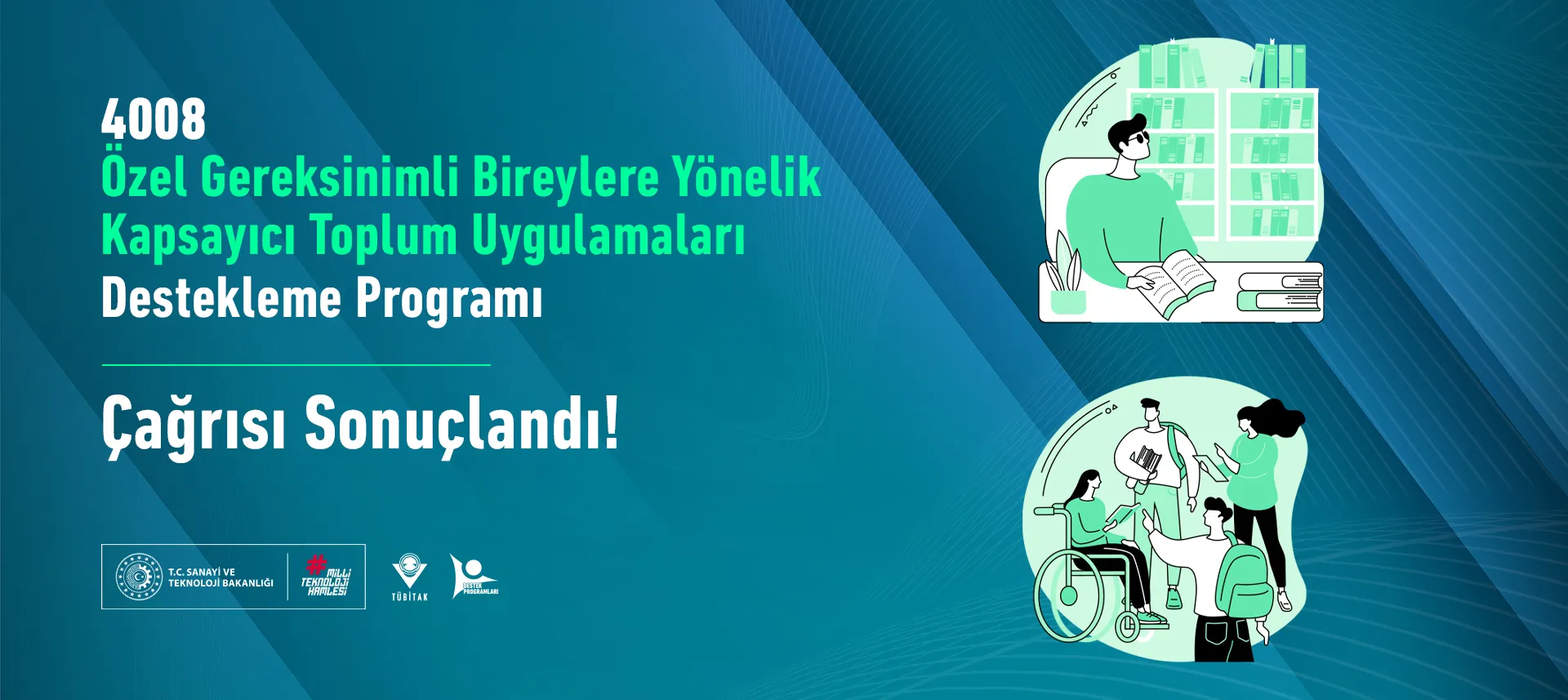 4008 Özel Gereksinimli Bireylere Yönelik Kapsayıcı Toplum Uygulamaları Destekleme Programı