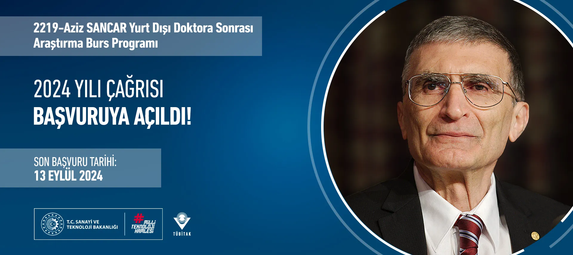 2219 Aziz SANCAR Yurt Dışı Doktora Sonrası Araştırma Burs Programı