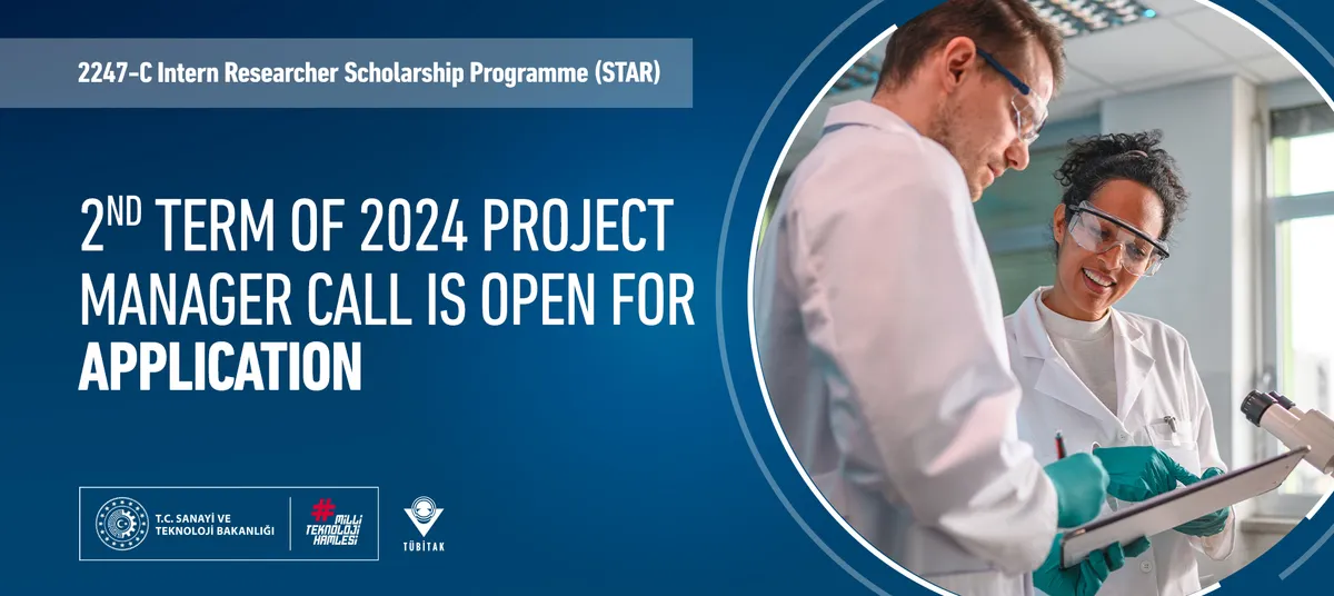 2247-C Intern Researcher Scholarship Programme (STAR)-2nd Term of 2024 Project Manager Call is Open for Application