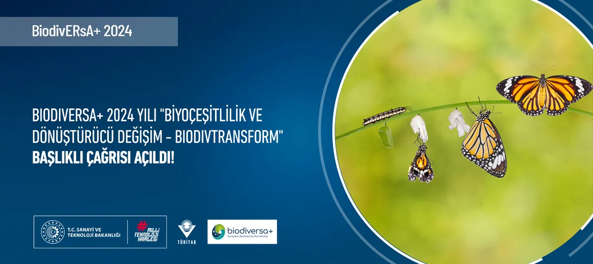 BiodivERsA+ 2024 Yılı "Biyoçeşitlilik ve Dönüştürücü Değişim - BiodivTransform" Başlıklı Çağrısı Açıldı