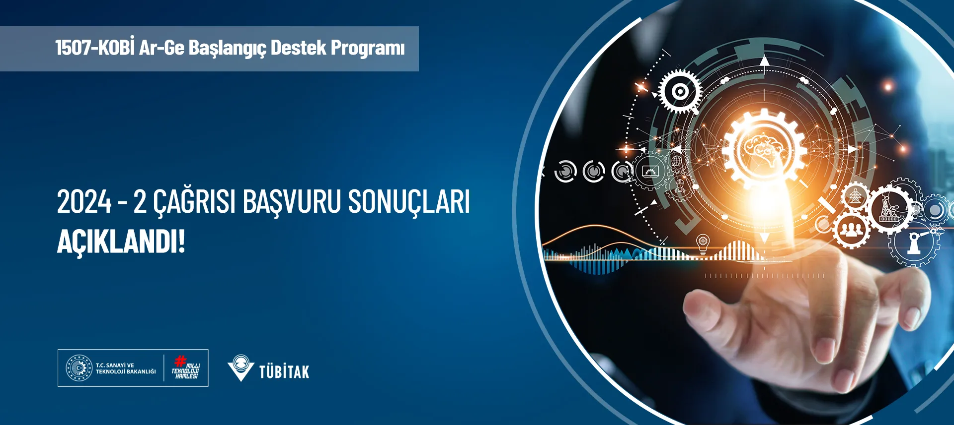 1507 KOBİ Ar-Ge Başlangıç Destek Programı 2024-2 Çağrısı Başvuru Sonuçları Açıklandı