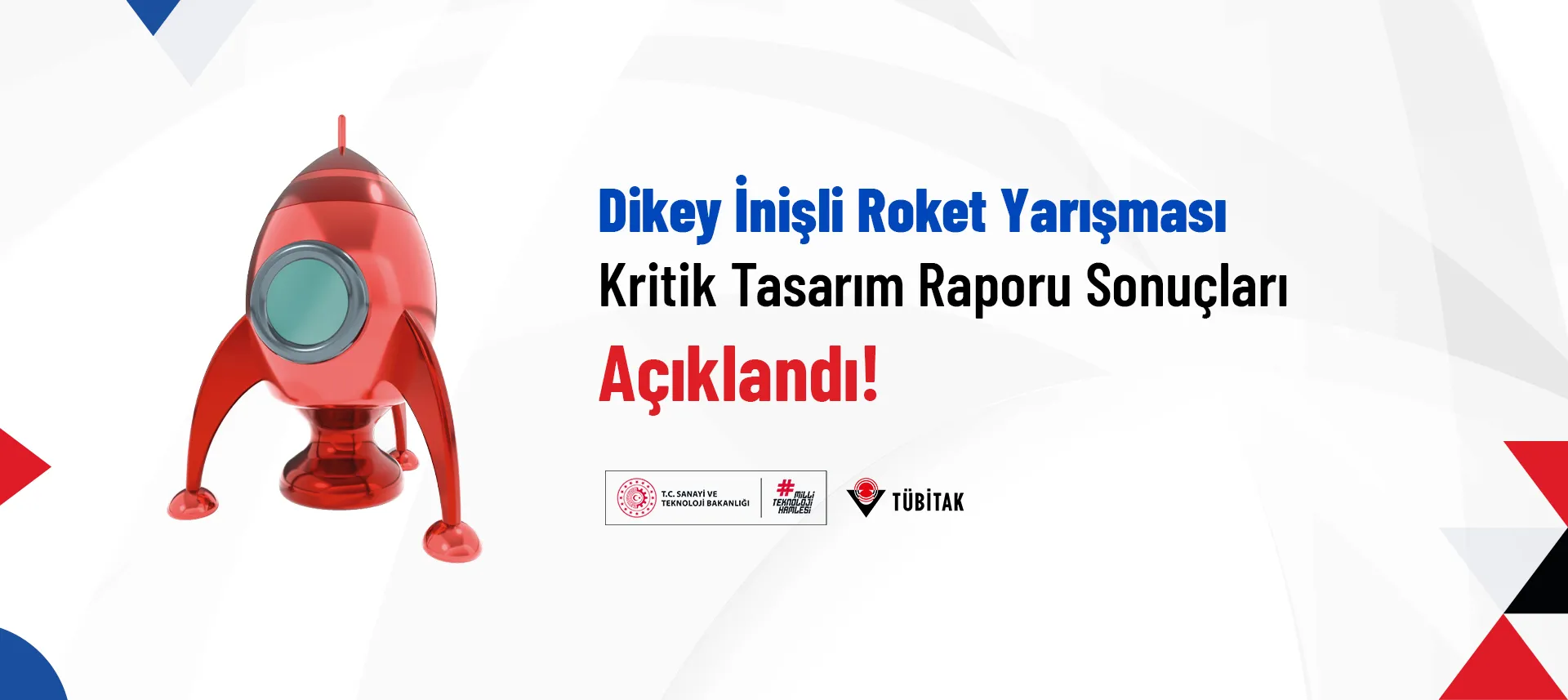 Dikey İnişli Roket Yarışması Kritik Tasarım Raporu Sonuçları Açıklandı!