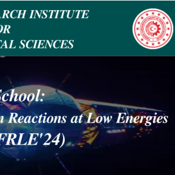 Fall School: Fusion Reactions at Low Energies 2024 (TR)